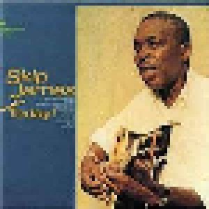 Skip James: Today! (CD) - Bild 1