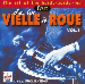 Cover - Philippe Chédeville: L'art De La Vielle Á Roue Vol. 1 (The Art Of The Hurdy Gurdy - Vol. 1)