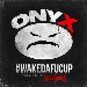 Onyx: WAKEDAFUCUP - Cover