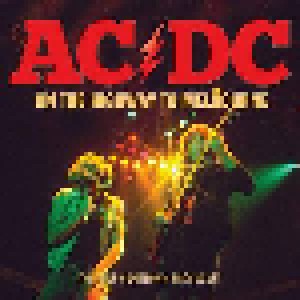 AC/DC: On The Highway To Melbourne - The 1988 Hometown Broadcast (CD) - Bild 1