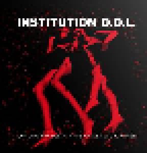 Cover - Institution D.O.L.: Our Love Can Destroy This Whole Fucking World