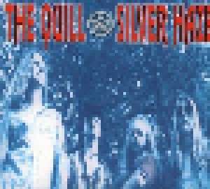 The Quill: Silver Haze (CD) - Bild 1