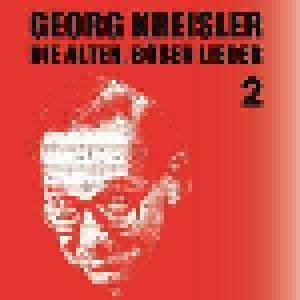 Georg Kreisler: Alten, Bösen Lieder 2, Die - Cover