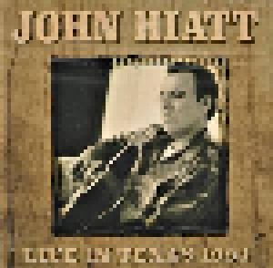 Cover - John Hiatt & The Guilty Dogs: Live In Texas 1994