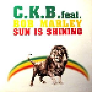 Cover - C.K.B. Feat. Bob Marley: Sun Is Shining