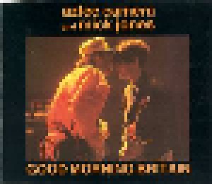 Aztec Camera And Mick Jones + Roddy Frame And Edwyn Collins: Good Morning Britain (Split-Single-CD) - Bild 1