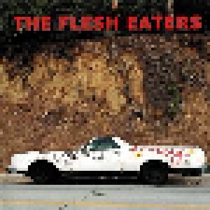 The Flesh Eaters: I Used To Be Pretty (CD) - Bild 1