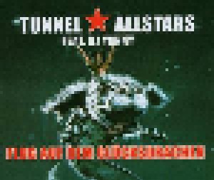 Tunnel Allstars Feat. DJ Yanny: Flug Auf Dem Glücksdrachen (Single-CD) - Bild 1