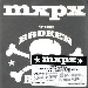 MxPx: Broken Bones, The - Cover