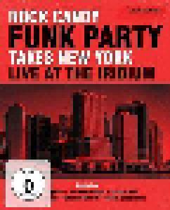 Rock Candy Funk Party: Takes New York - Live At The Iridium - Cover