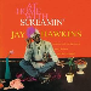 Cover - Screamin' Jay Hawkins: At Home With Screamin' Jay Hawkins