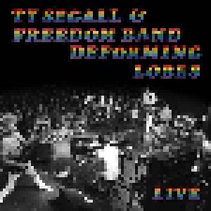 Ty Segall & Freedom Band: Deforming Lobes (LP) - Bild 1