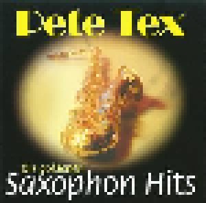 Pete Tex: Die Goldenen Saxophon Hits (CD) - Bild 1