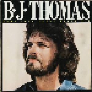 B.J. Thomas: Some Love Songs Never Die (LP) - Bild 1