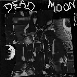 Dead Moon: Strange Pray Tell (LP) - Bild 1