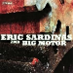 Eric Sardinas And Big Motor: Eric Sardinas And Big Motor (CD) - Bild 1