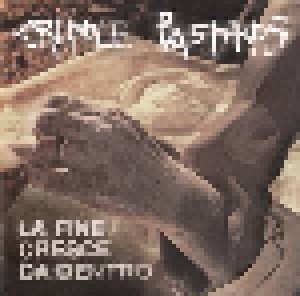 Cripple Bastards: La Fine Cresce Da Dentro (CD) - Bild 1