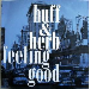 Huff & Herb: Feeling Good (12") - Bild 1