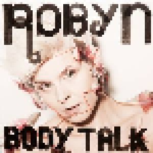 Robyn: Body Talk (2-LP) - Bild 1