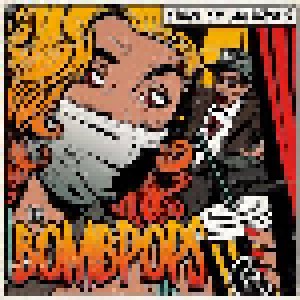 Cover - Bombpops, The: Bombpops / Get Dead, The