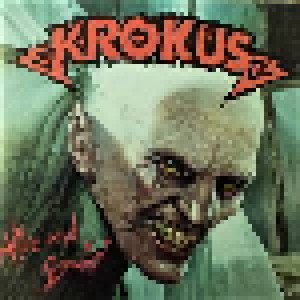 Krokus: Alive And Screamin' (CD) - Bild 1