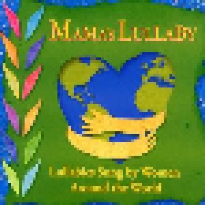 Cover - Marina Del Gaudio: Mama's Lullaby - Lullabies Sung By Women Around The World