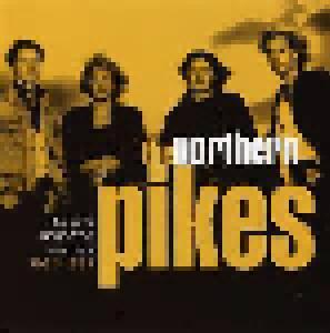 The Northern Pikes: Hits And Assorted Secrets 1984-1993 - Cover