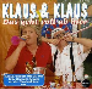 Cover - Klaus & Klaus: Geht Voll Ab Hier, Das