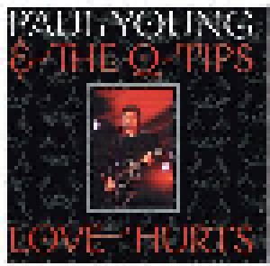Paul Young & The Q-Tips: Love Hurts (CD) - Bild 1