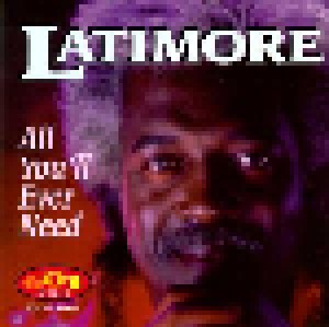 Cover - Latimore: All You'll Ever Need