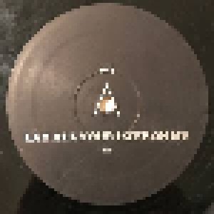 Lay All Your Love On Me / Mega Love ...Will Always Be First! (12") - Bild 2