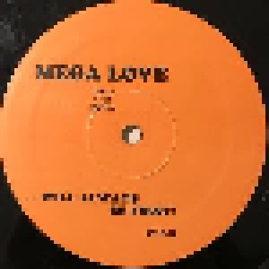 Lay All Your Love On Me / Mega Love ...Will Always Be First! (12") - Bild 3