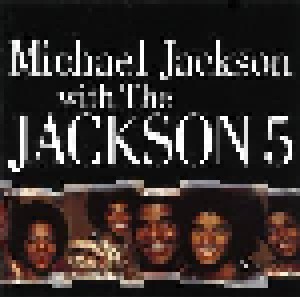 Michael Jackson & The Jackson Five: Michael Jackson With The Jackson 5 (CD) - Bild 1