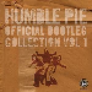 Cover - Humble Pie: Official Bootleg Collection Vol. 1