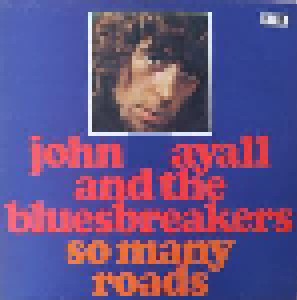 John Mayall & The Bluesbreakers: So Many Roads (LP) - Bild 1