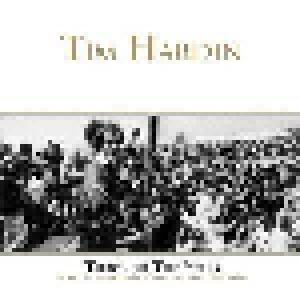 Tim Hardin: Through The Years (Rare & Unreleased Studio Recordings) - Cover