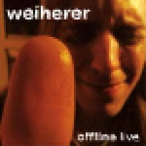 Weiherer: Offline Live - Cover