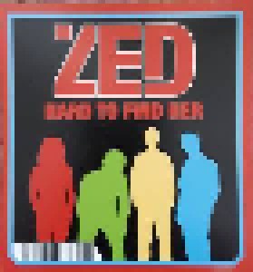 Zed: Hard To Find Her (3"-CD) - Bild 1