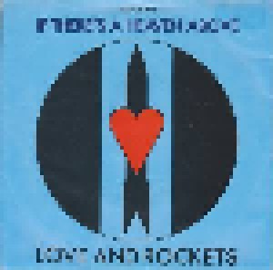 Love And Rockets: If There's A Heaven Above (7") - Bild 1