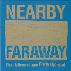 Cover - Frode Gjerstad / Paal Nilssen-Love: Nearby Faraway