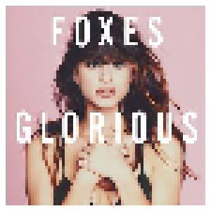 Foxes: Glorious - Cover