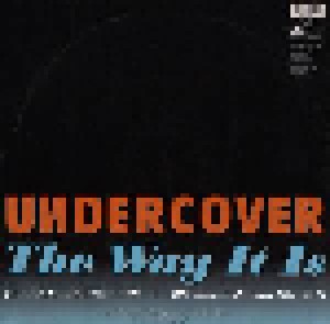 Undercover: The Way It Is (12") - Bild 2