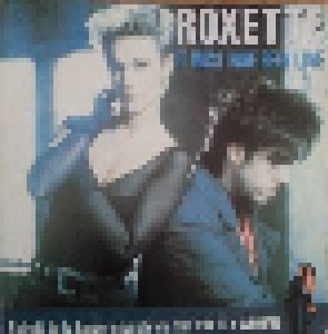 Roxette: It Must Have Been Love (7") - Bild 1
