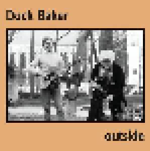 Cover - Duck Baker: Outside