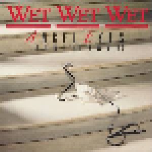 Wet Wet Wet: Angel Eyes (Home And Away) (7") - Bild 1