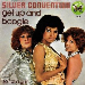 Silver Convention: Get Up And Boogie (7") - Bild 1