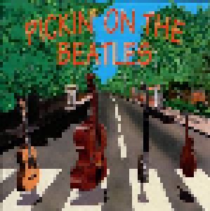 Cover - Pickin' On Pickers, The: Pickin' On The Beatles
