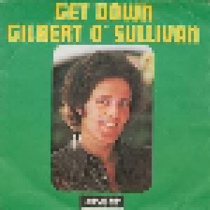 Gilbert O'Sullivan: Get Down (7") - Bild 1