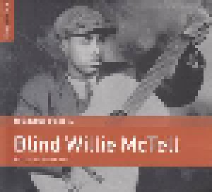 Blind Willie McTell: The Rough Guide To Blind Willie McTell (Reborn And Remastered) (CD) - Bild 1