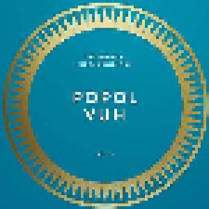 Popol Vuh: The Essential Album Collection Vol.1 (6-LP) - Bild 1